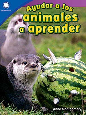 cover image of Ayudar a los animales a aprender